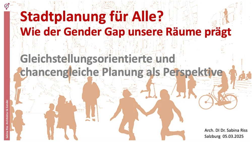 Vortrag_Stadtplanung+f%C3%BCr+alle.+Gender+gap+unserer+R%C3%A4ume.jpg