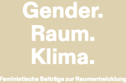 Klima.Raum.Gender - Wiener Annäherung