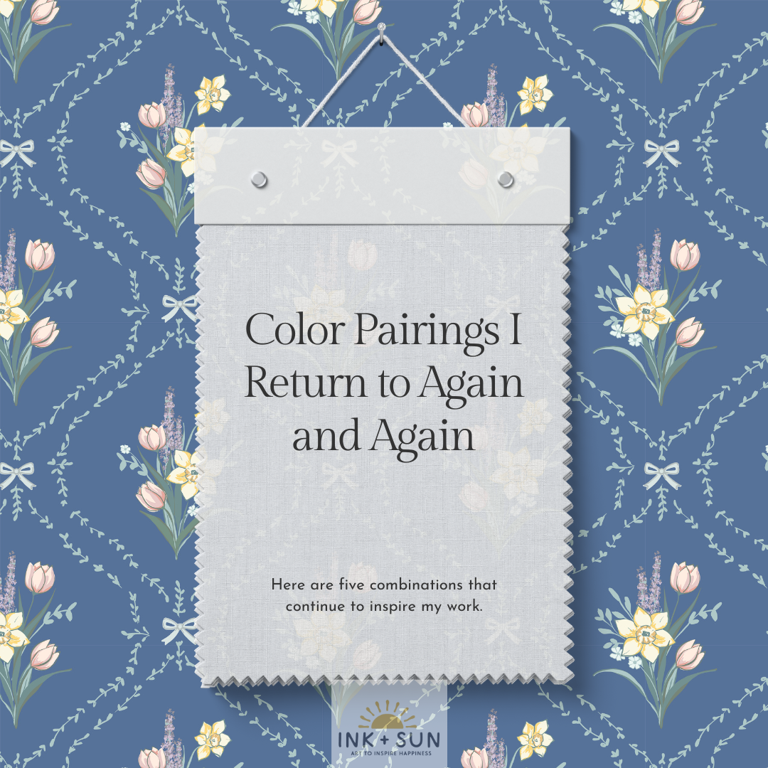 Color Pairings I Return to Again and Again