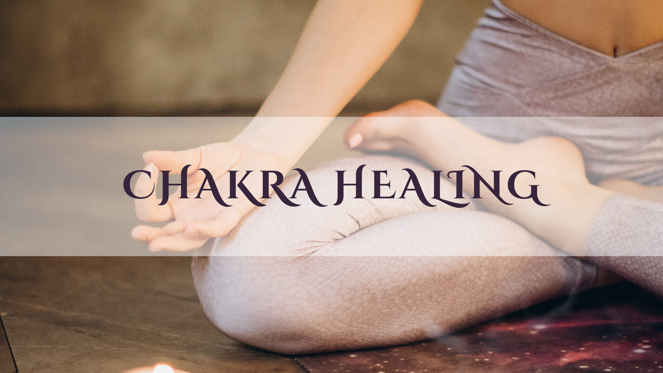 Chakra Healing