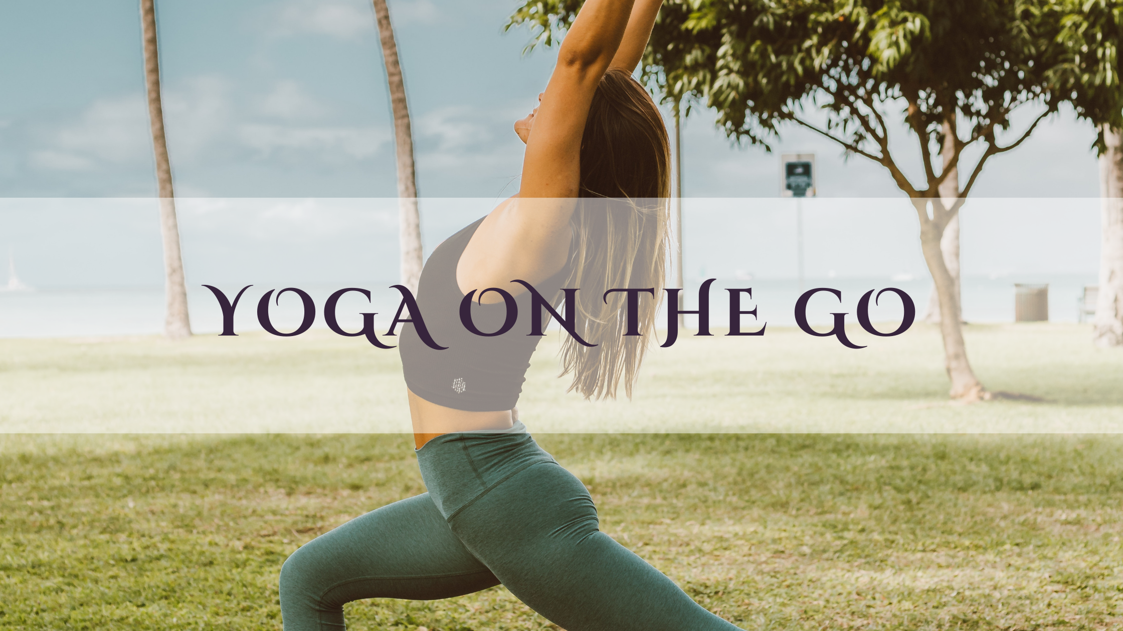 Yoga by the beach.