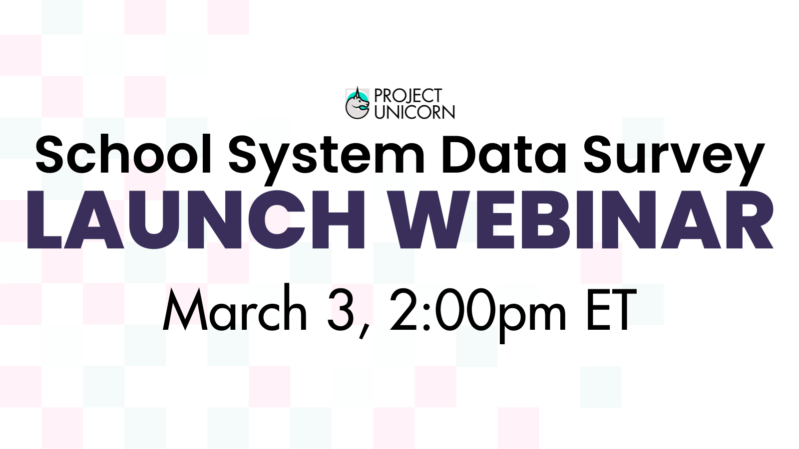 School System Data Survey Launch