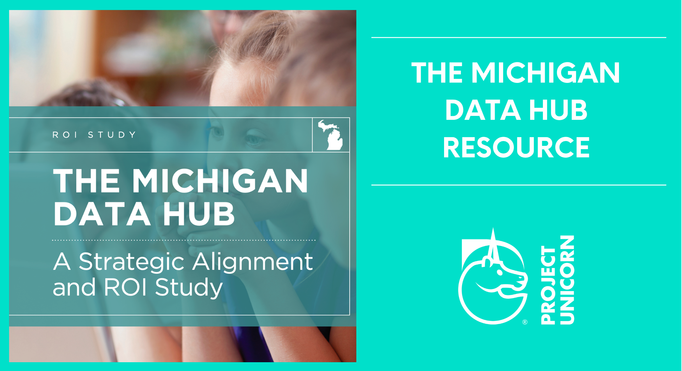 2016 ROI Study - The Michigan Data Hub