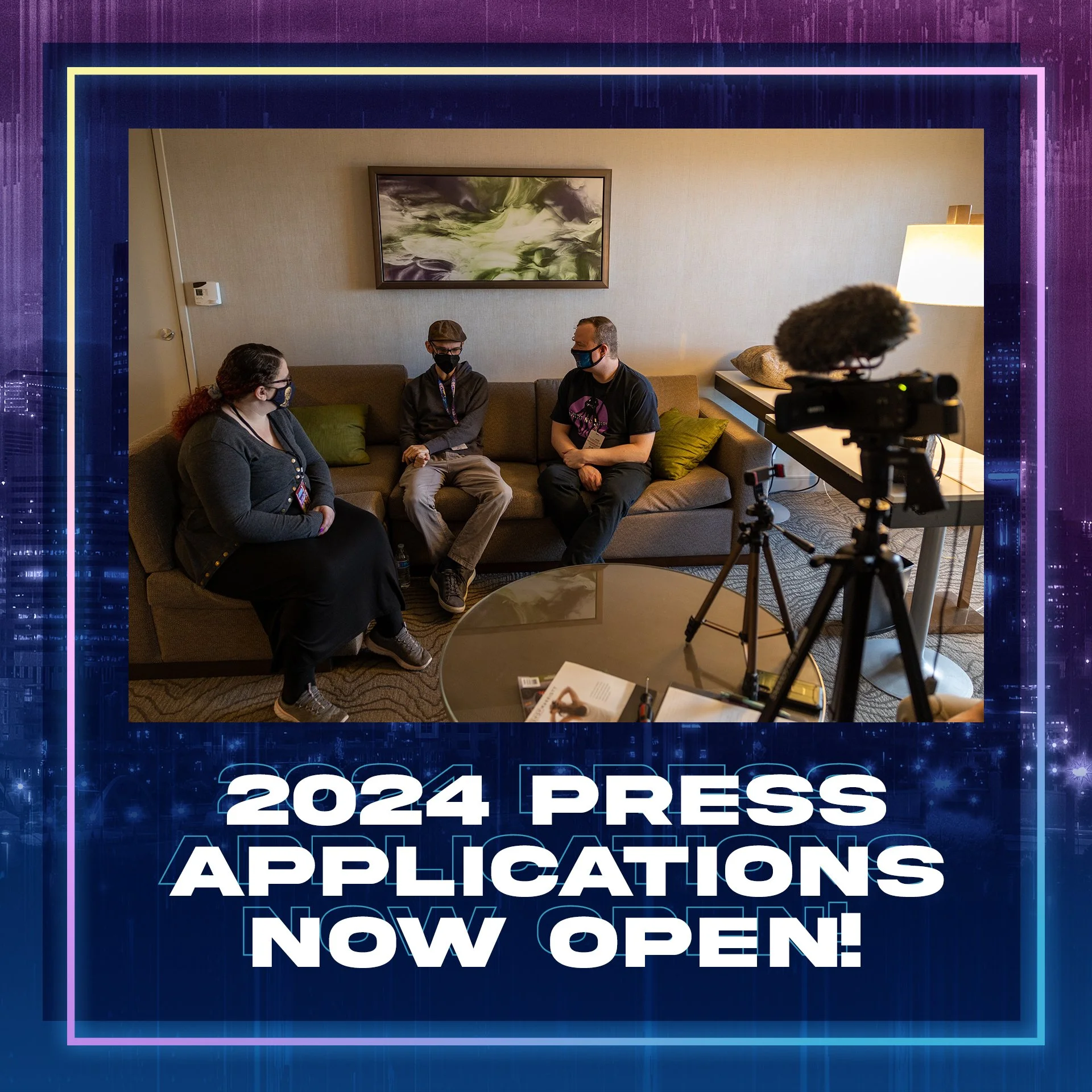 2024 Press Applications Now Open!
