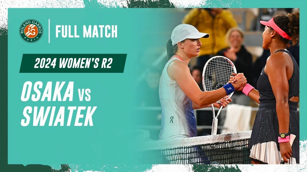 RG 2024 R2: Swiatek v Osaka