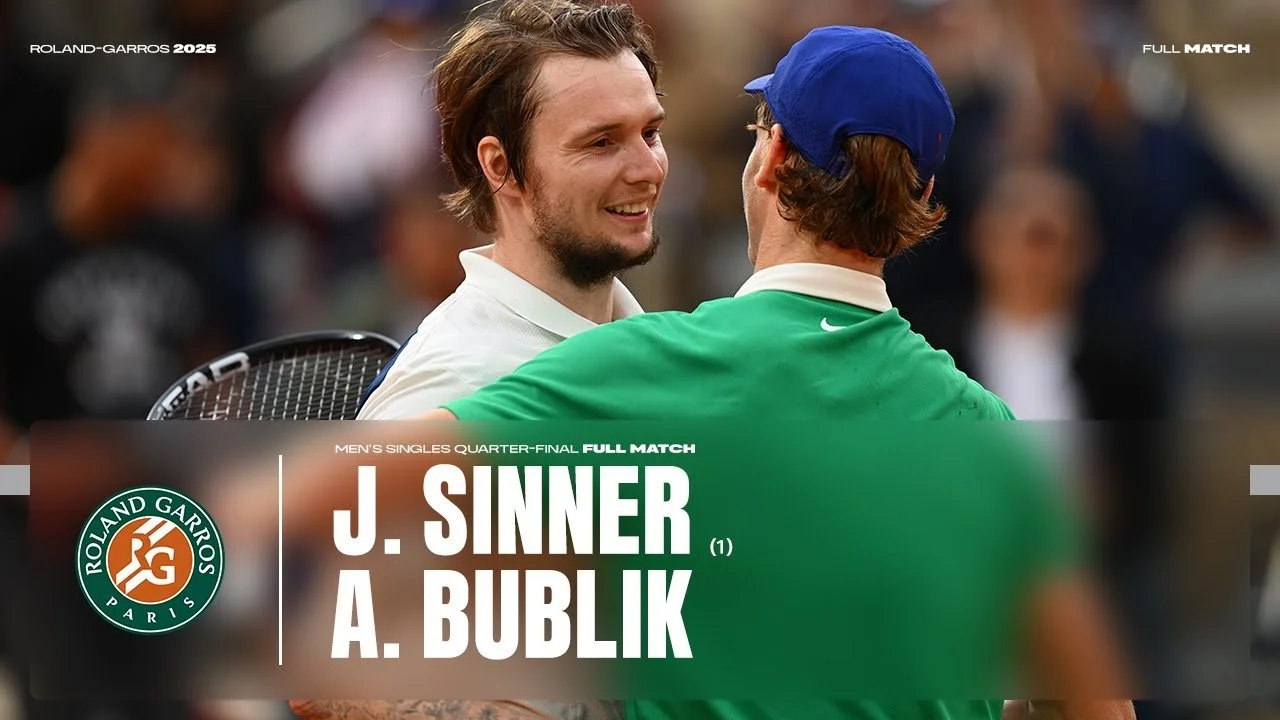 RG 2025 QF: Sinner v. Bublik