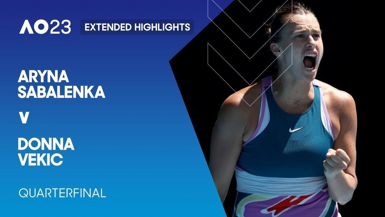 AO 2023 QF: Sabalenka v. Vekic
