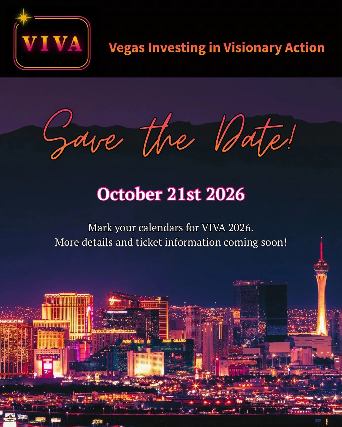 ✨ SAVE THE DATE ✨

VIVA 2026 is coming.

Join us on October 21, 2026, for an evening dedicated to connecting visionaries, business leaders, community changemakers, and local nonprofits who are working to shape the future of Southern Nevada.
This is m