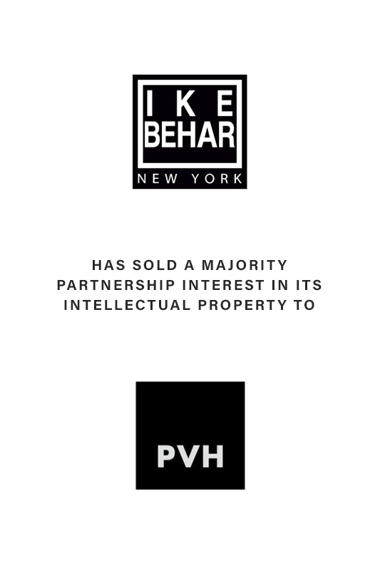 Initiated Transaction, Exclusive Financial Advisor to Ike Behar Apparel