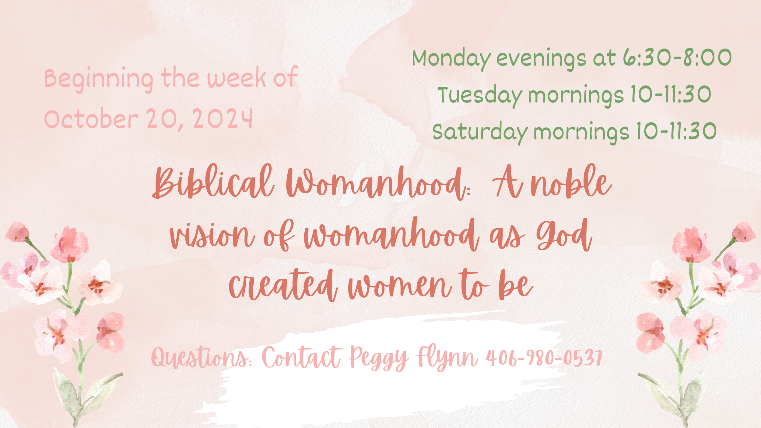 Biblical Womanhood (Saturdays)