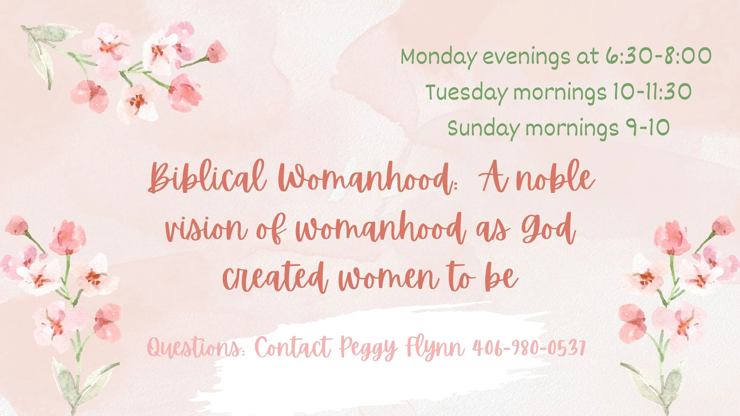 Biblical Womanhood (Sundays)
