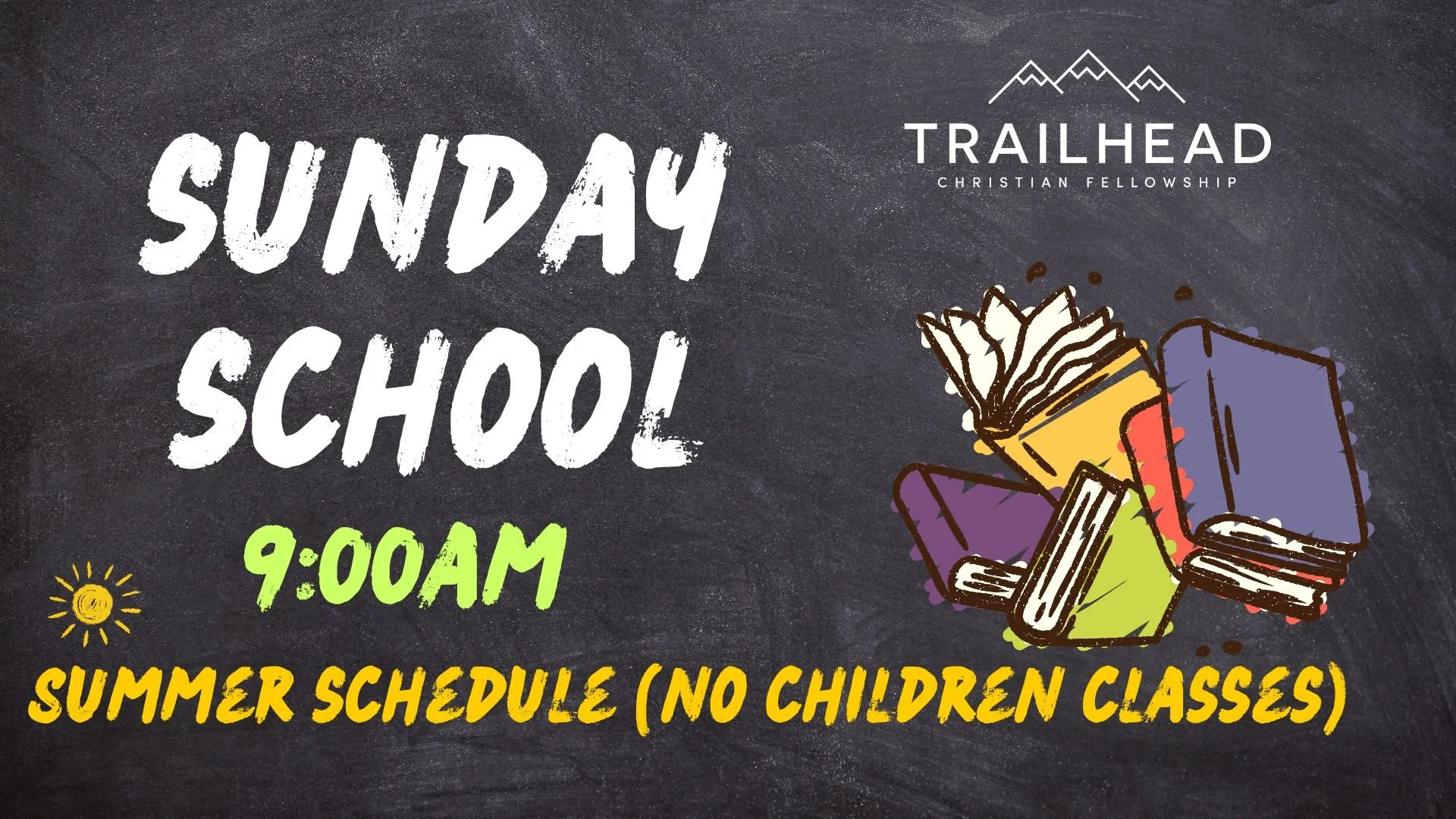 Sunday School (Summer Schedule)