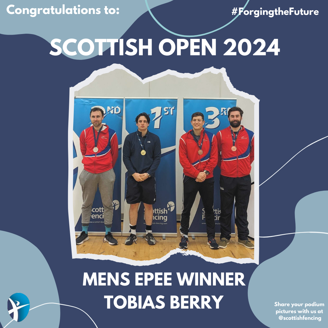 Scottish Open Wrap Up 2024 — Scottish Fencing