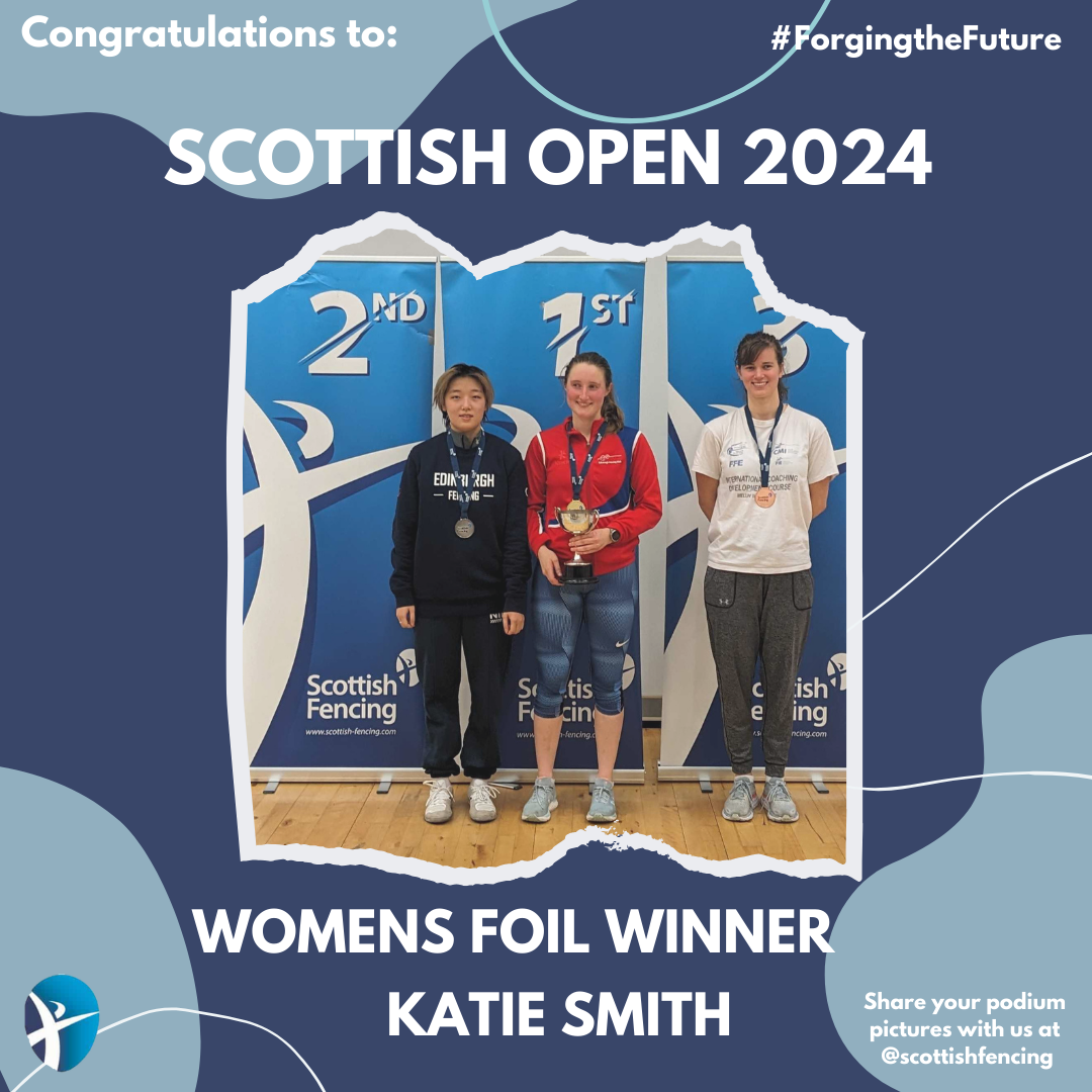 Scottish Open Wrap Up 2024 — Scottish Fencing