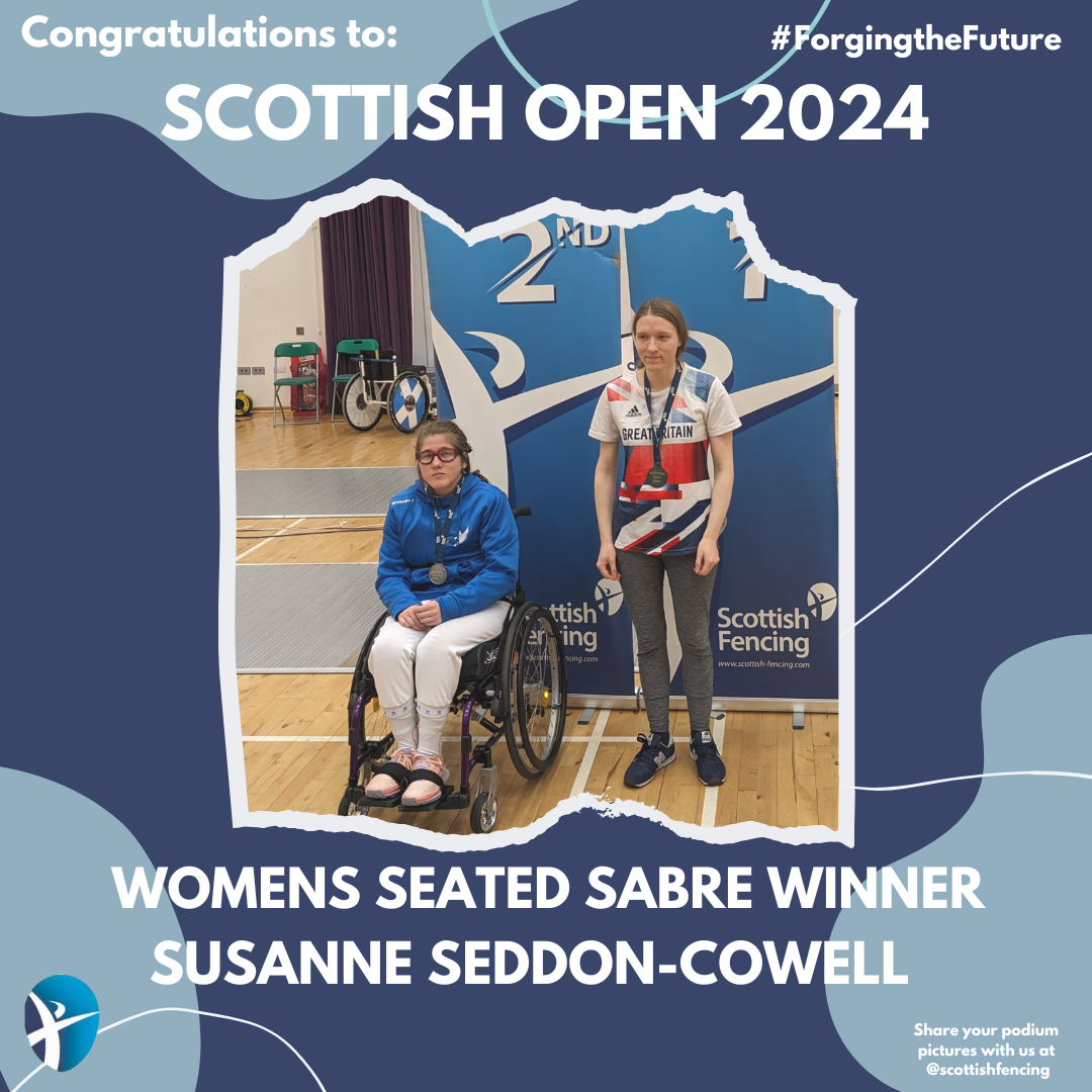 Scottish Open Wrap Up 2024 — Scottish Fencing