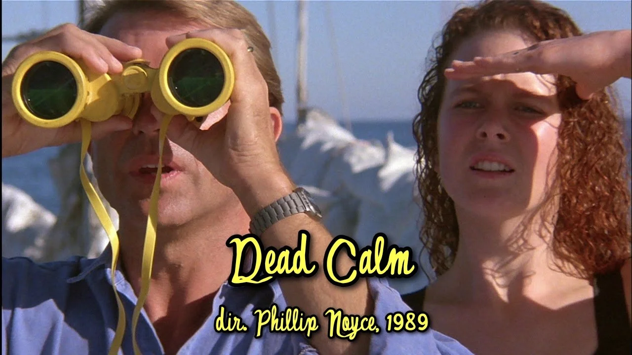 60 Nights of Horror 2022 # 2: Dead Calm (1989)