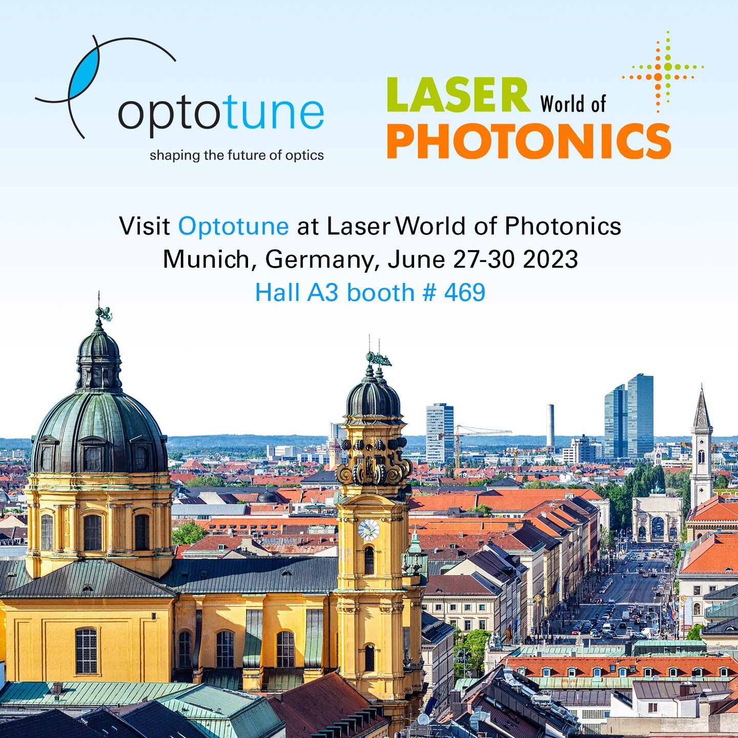 Visit Optotune at Laser World of Photonics | June 27-30, 2023 | Munich, Germany | Hall A3 Booth # 469
 
Next week, the Optotune team will travel to Munich to exhibit @laserworldofphotonics. It is the largest exhibition of lasers and photonics and run