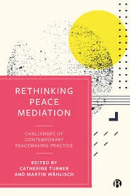 Rethinking Peace Mediation Book Talk at Columbia University