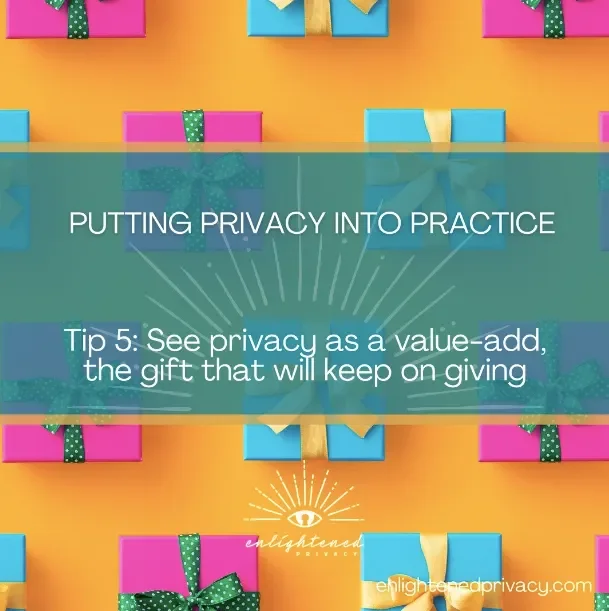 Colorful gift boxes on an orange background, illustrating privacy tip 5: 'See privacy as a value-add.