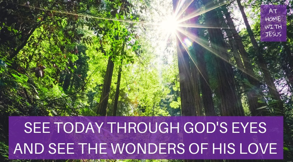 See Today Through God's Eyes