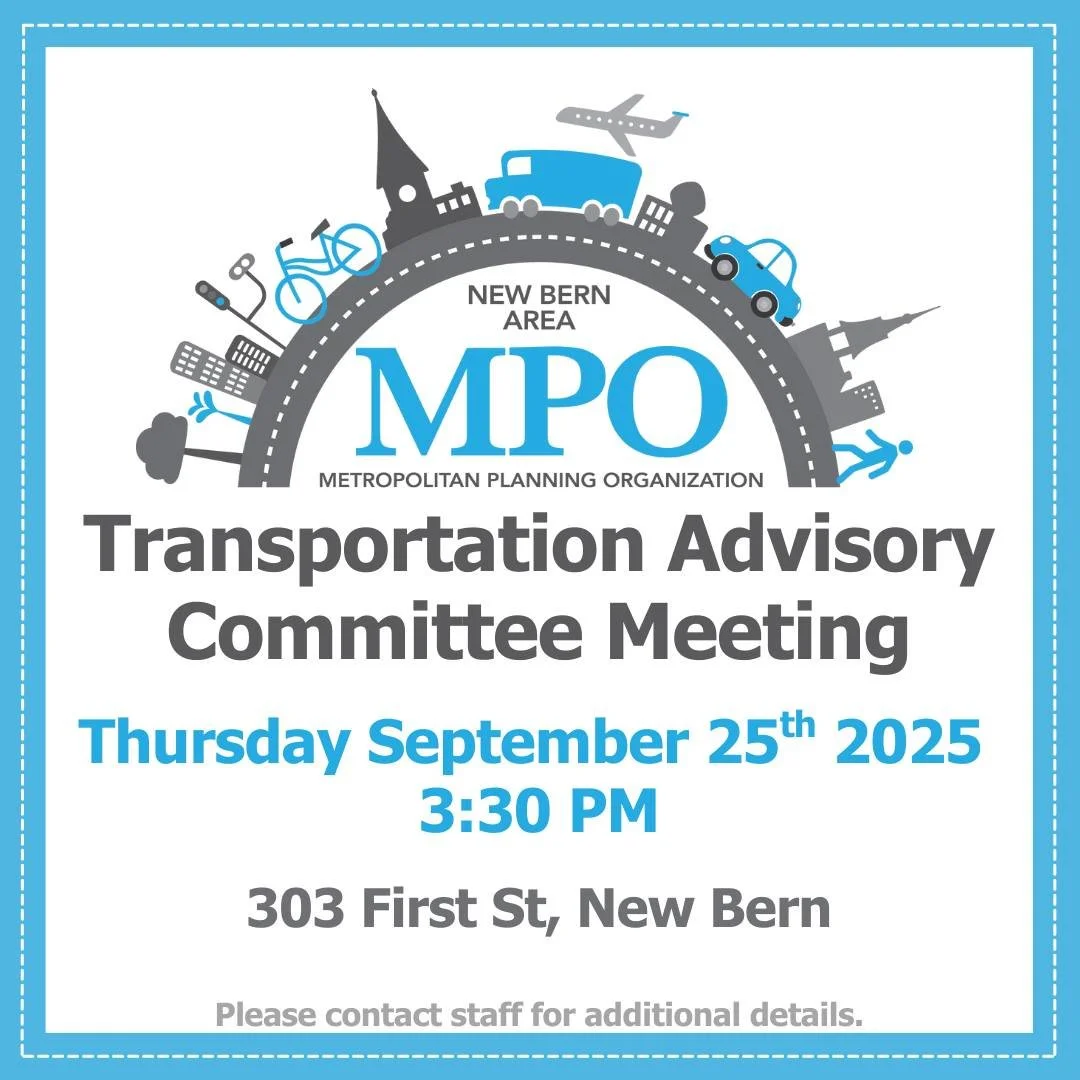 The next Transportation Advisory Committee meeting is scheduled for Thursday, September 25, 2025 at 3:30PM in the Development Services Conference Room located at 303 First Street.