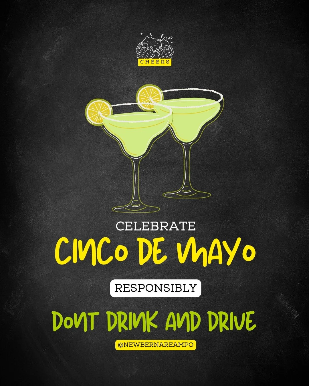 Celebrate responsibly this Cinco de Mayo! If you are planning to enjoy a drink, designate a driver, grab an uber or stay in but do not drink and drive.
