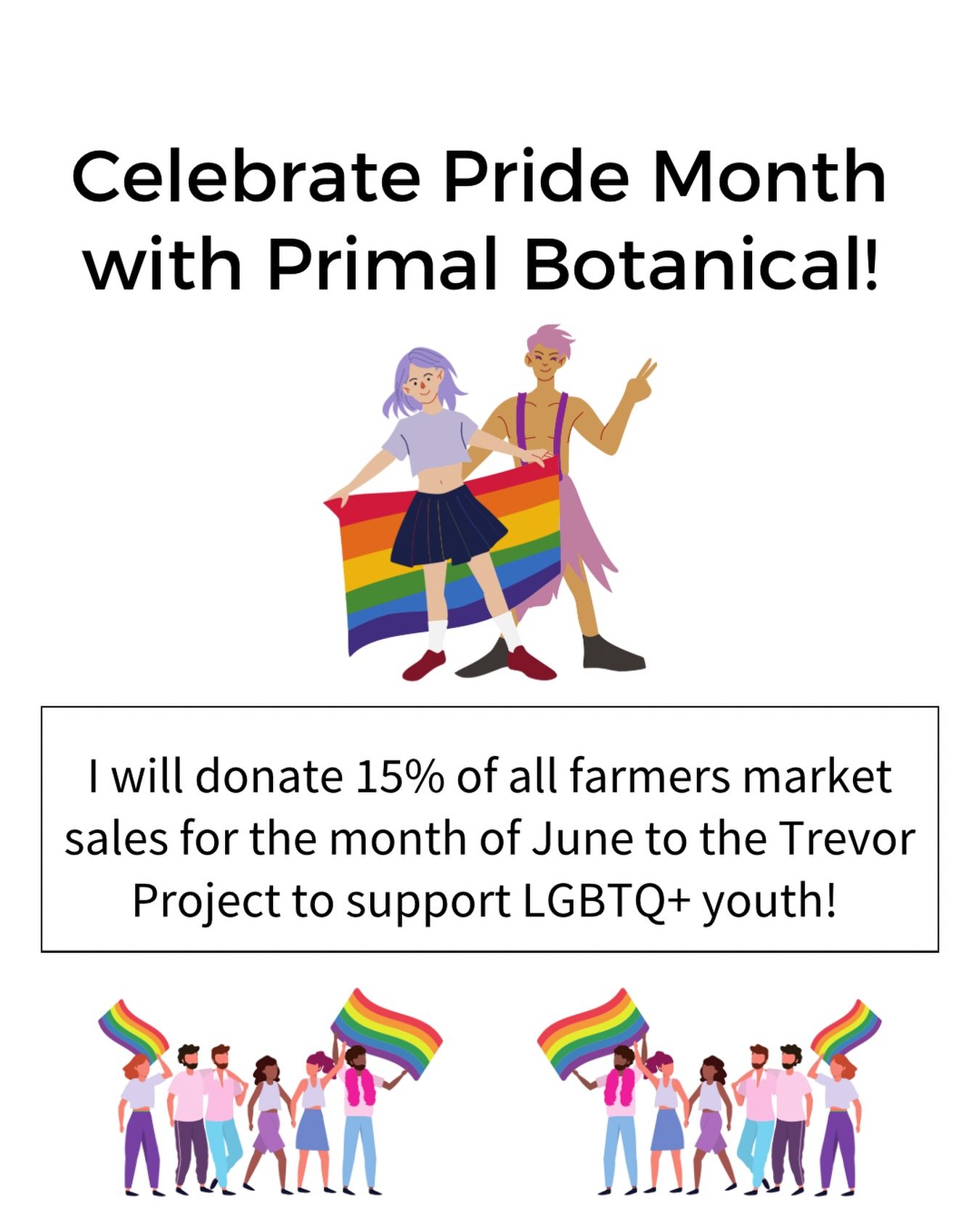 Happy Pride month! 🏳️&zwj;🌈 For the month of June, Primal Botanical will be donating 15% of all farmers market sales to @trevorproject to support LGBTQ+ youth. 

Get some wonderful CBD products for yourself or a loved one and support LGBTQ+ youth a