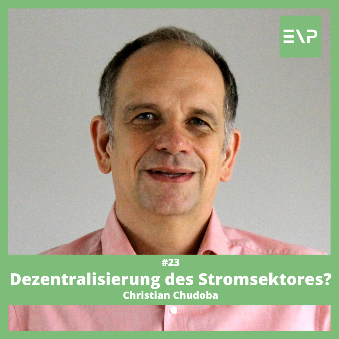 #23 Dezentralisierung des Stromsektors? - Christian Chudoba (CEO Lumenaza)