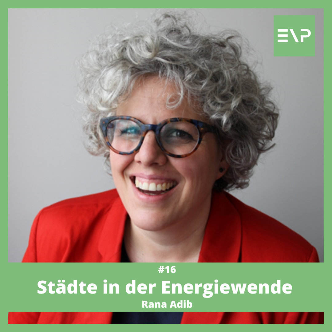 #16 Städte in der Energiewende - Rana Adib (Ren21)
