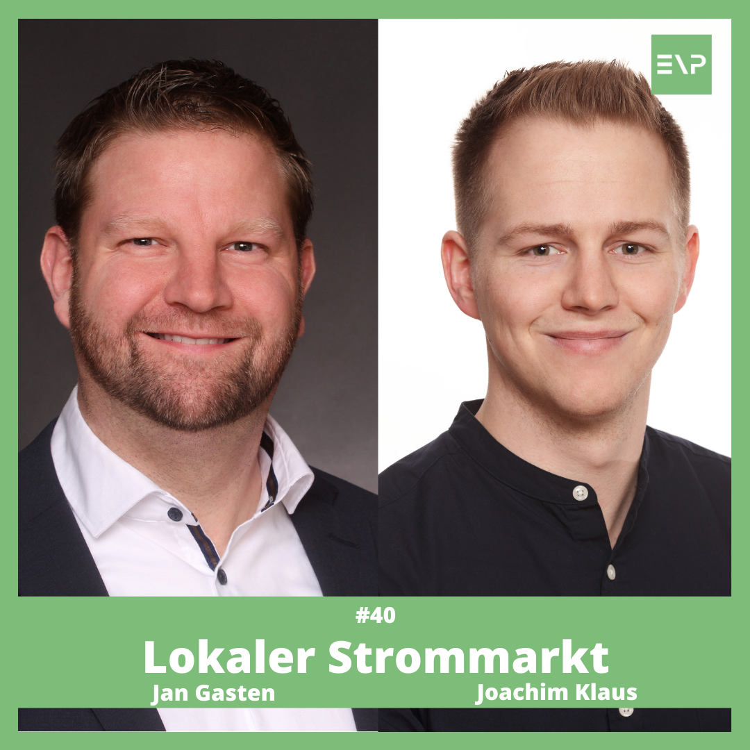 #40 Lokaler Strommarkt - Jan Gasten und Joachim Klaus (AllgäuNetz &amp; Allgäu Überlandwerk)