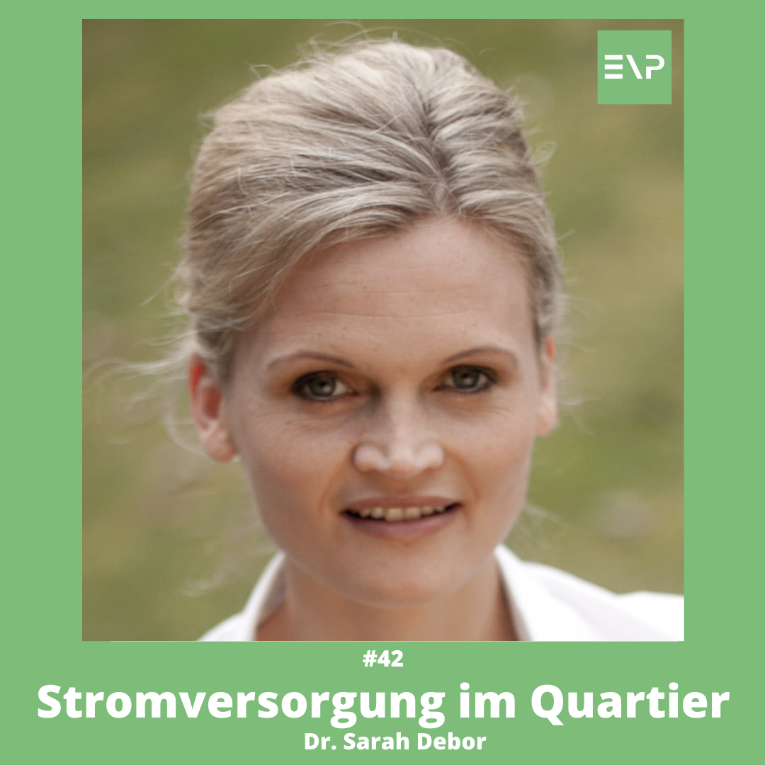 #42 Stromversorgung und Mieterstrom im Quartier - Dr. Sarah Debor (Naturstrom)