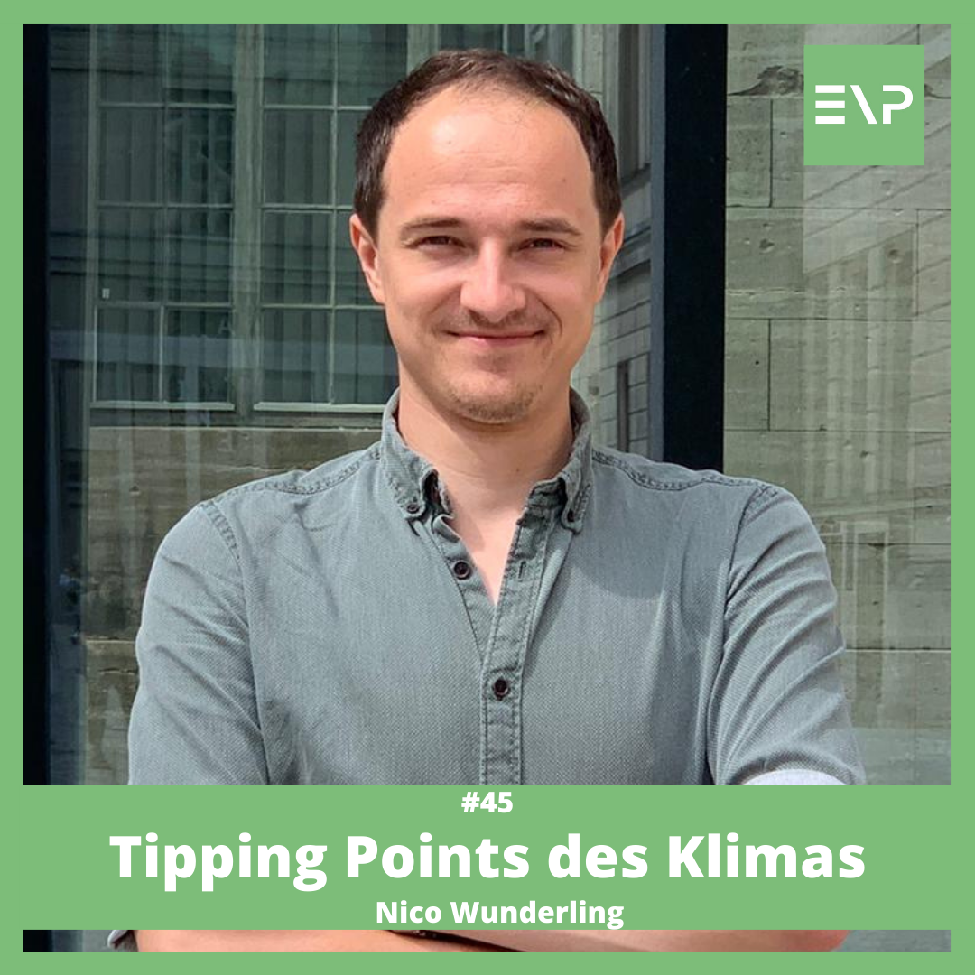 #45 Tipping Points des Klimas - Nico Wunderling (PIK: Potsdam-Institut für Klimafolgenforschung)