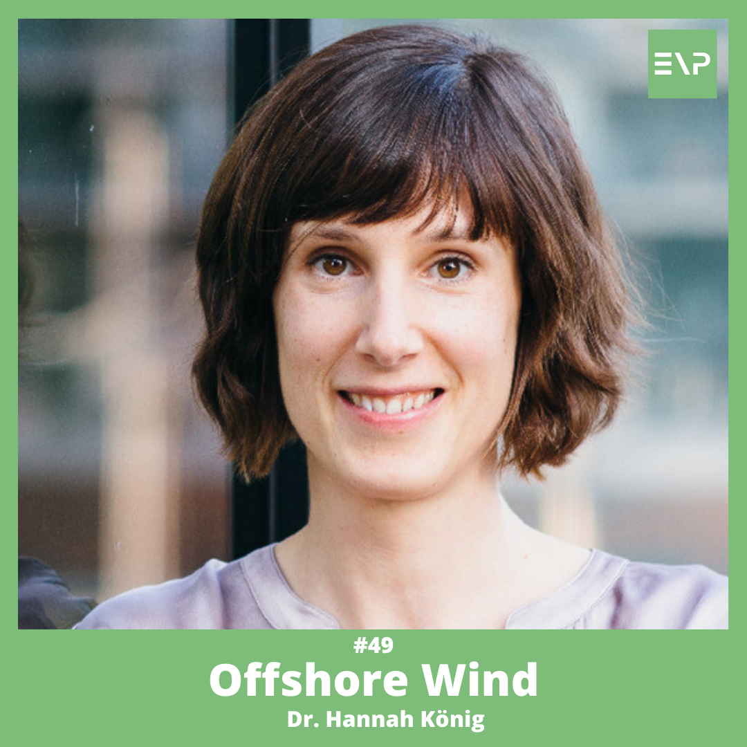#49 Offshore Wind Energie - Dr. Hannah König (EnBW)