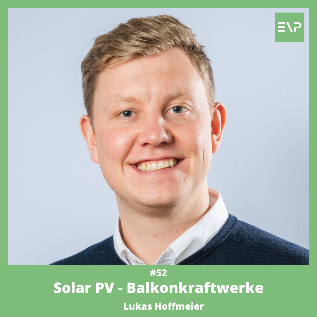 #52 Photovaltaik - Balkonkraftwerke (Lukas Hoffmeier - CEO Priwatt)