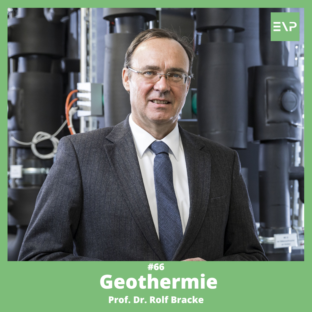 #66 Geothermie (Prof. Dr. Rolf Bracke - Institutsleiter Fraunhofer IEG)
