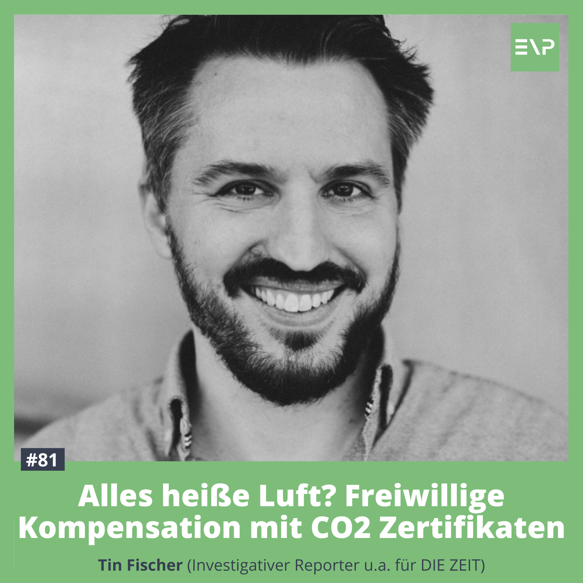 #81 Alles heiße Luft? Freiwillige Kompensation mit CO2 Zertifikaten (Tin Fischer)