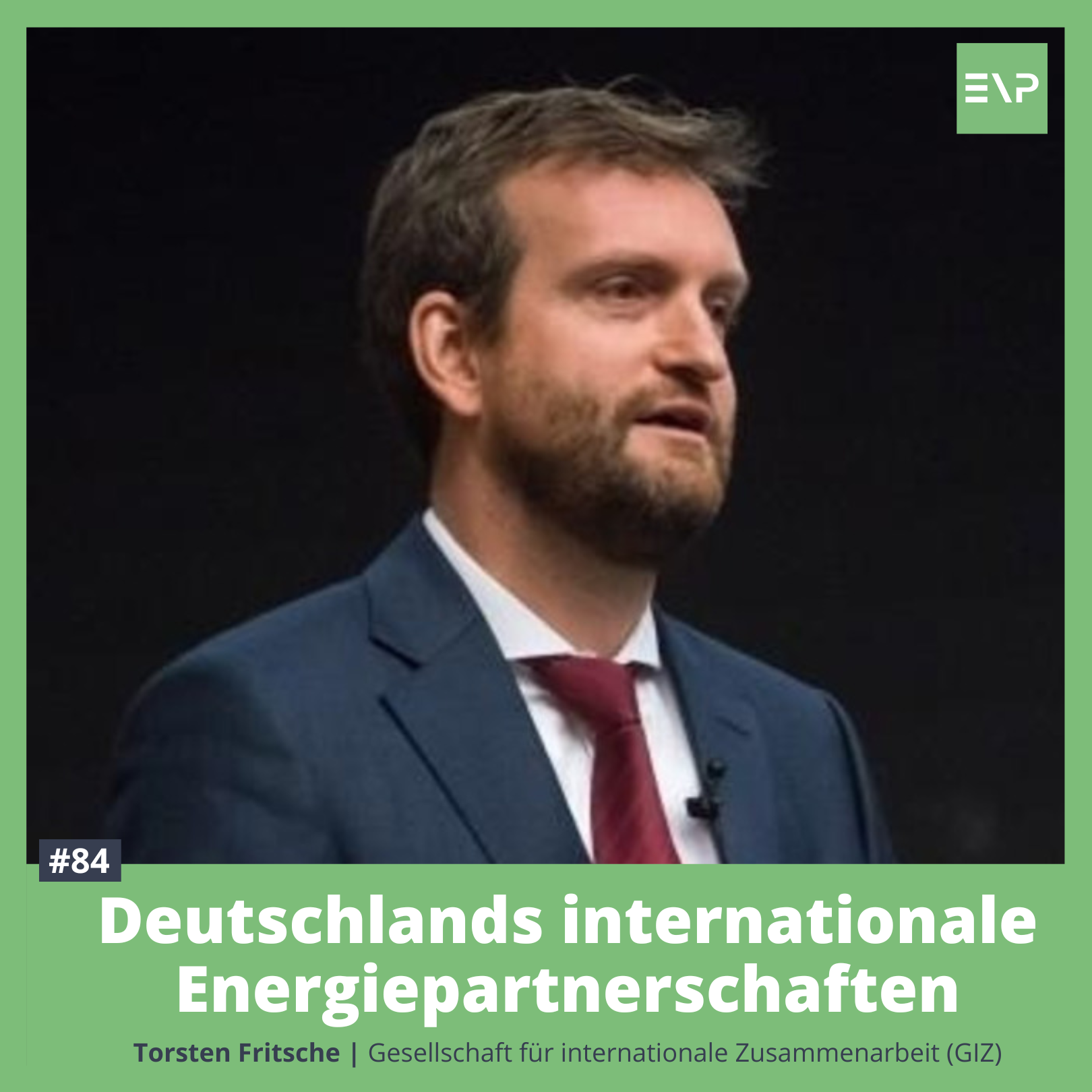 #84 Deutschlands internationale Energiepartnerschaften (Torsten Fritsche- GIZ)