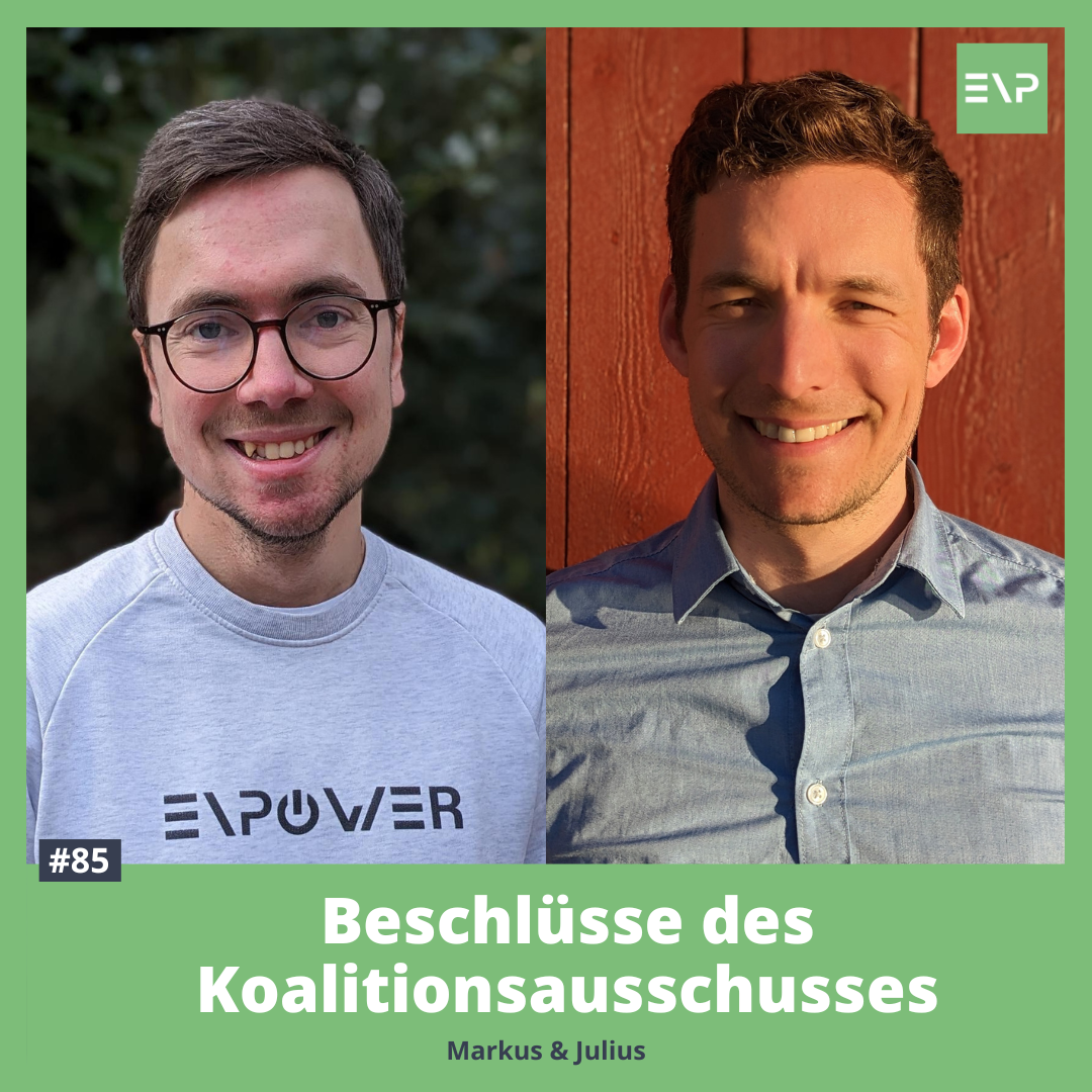 #85 Beschlüsse des Koalitionsausschusses (Markus &amp; Julius)