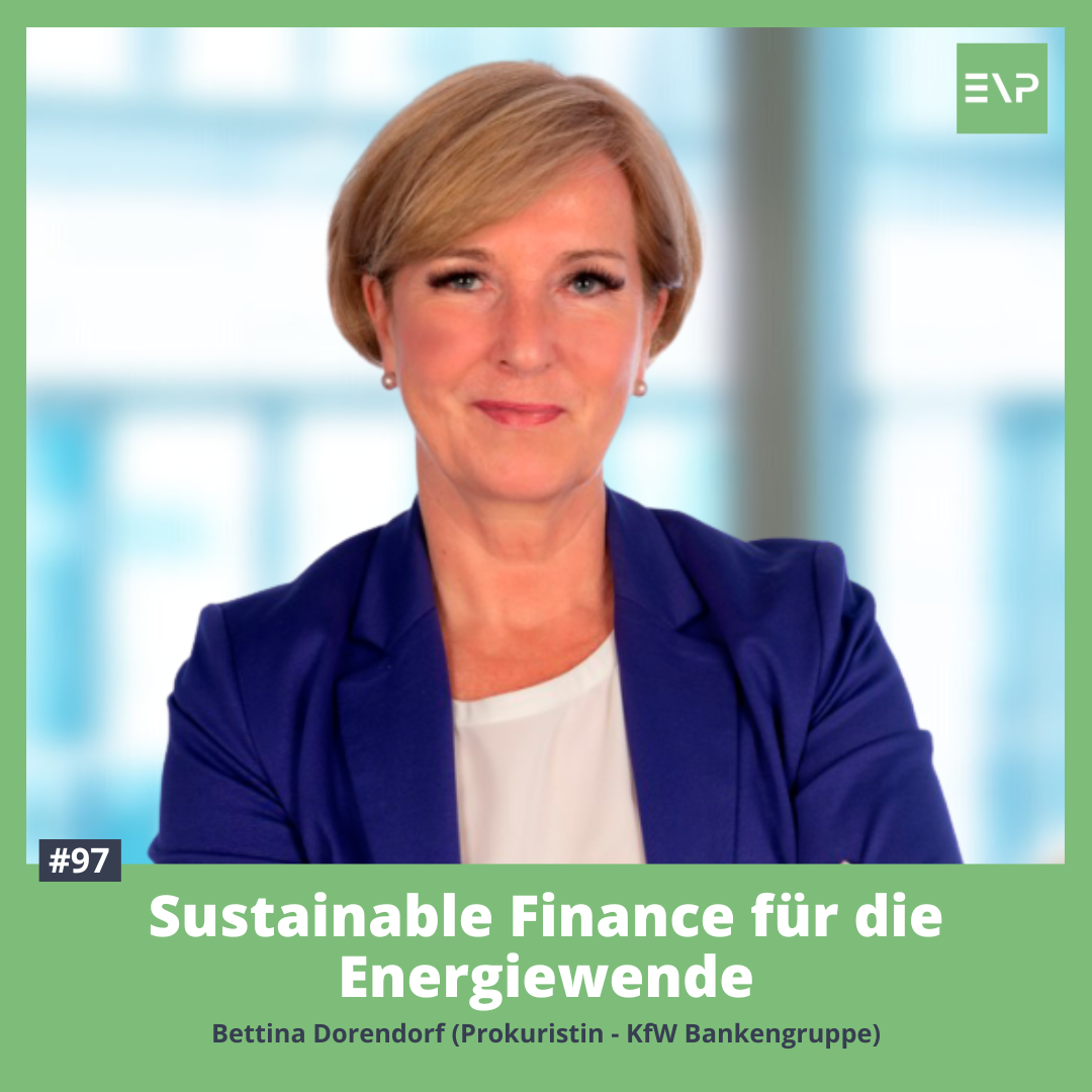 #97 Sustainable Finance (Bettina Dorendorf - KfW)