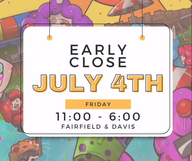 This Friday we will be closing early at both stores.
