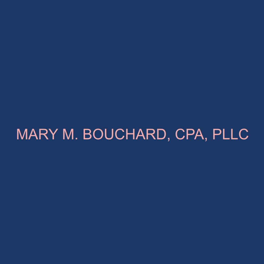 Mary M. Bouchard, CPA, PLLC