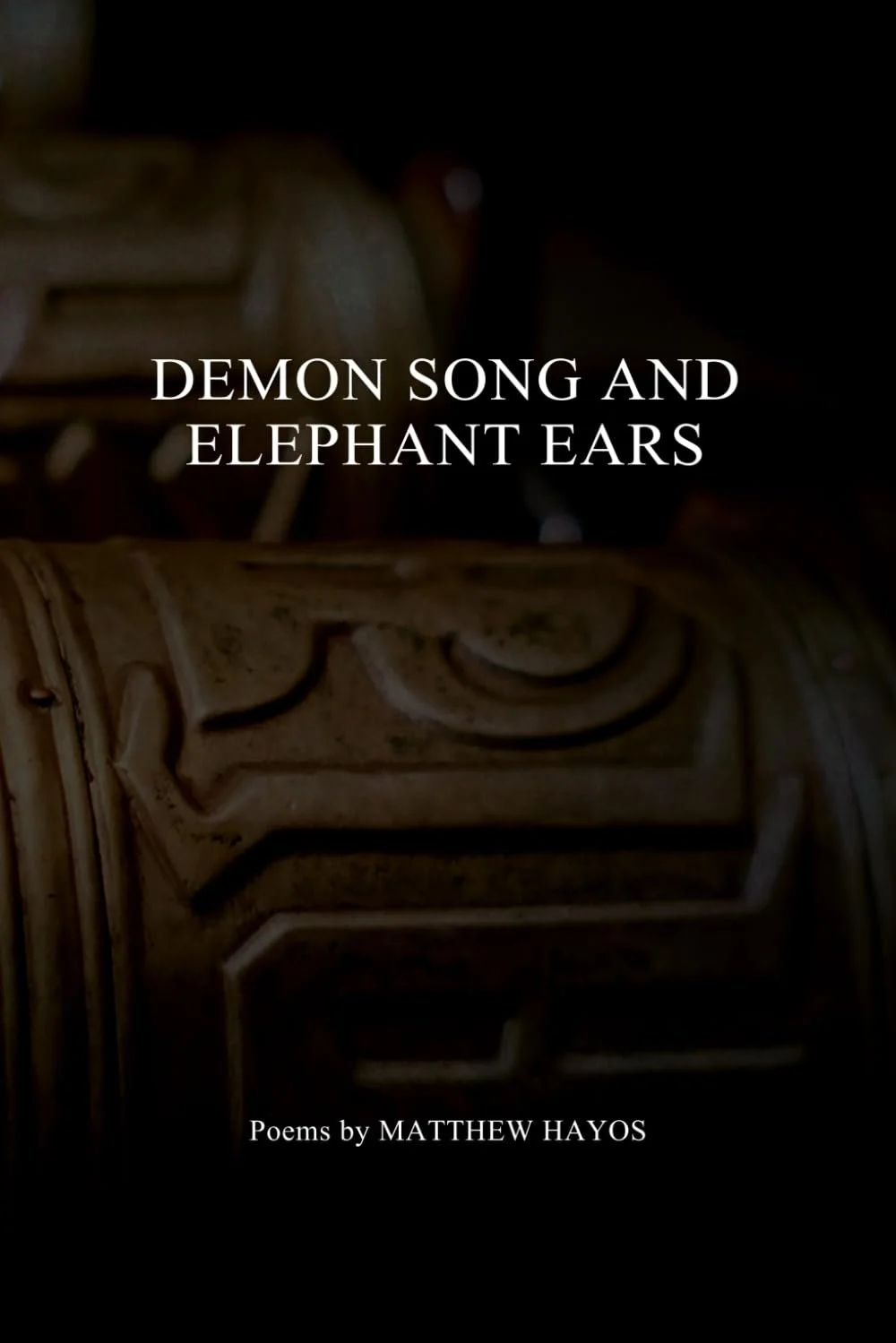 Demon Song and Elephant Ears