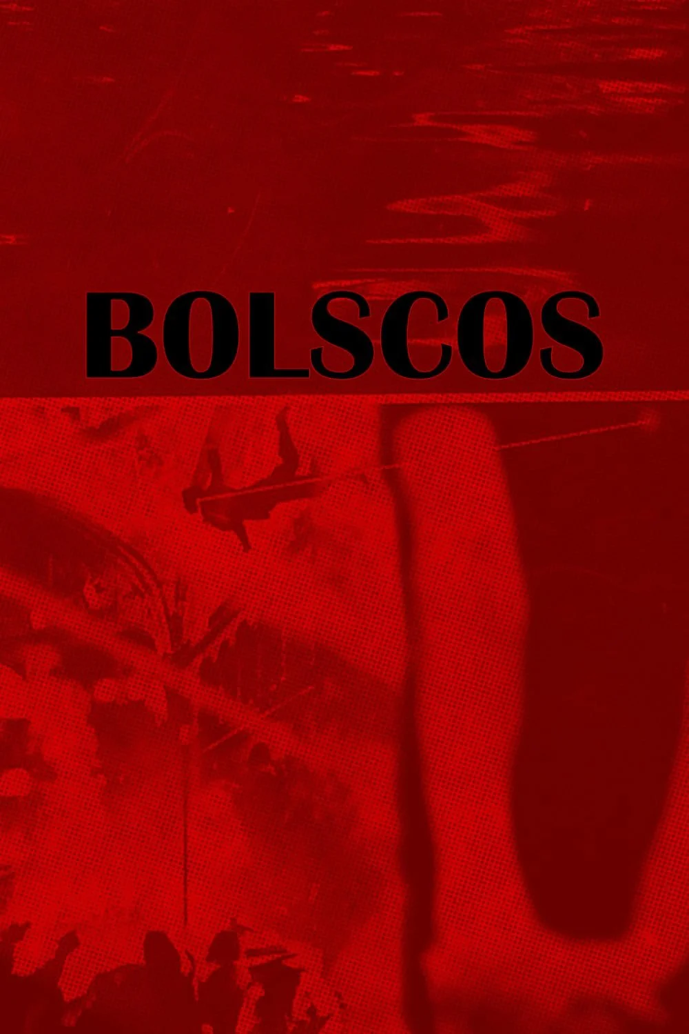 BOLSCOS: A Poetic Epic