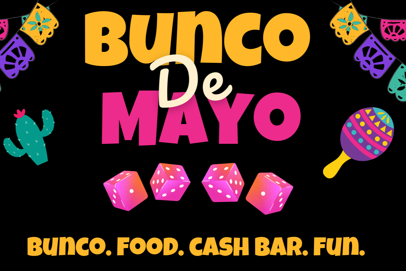 Chamber Bunco de Mayo!