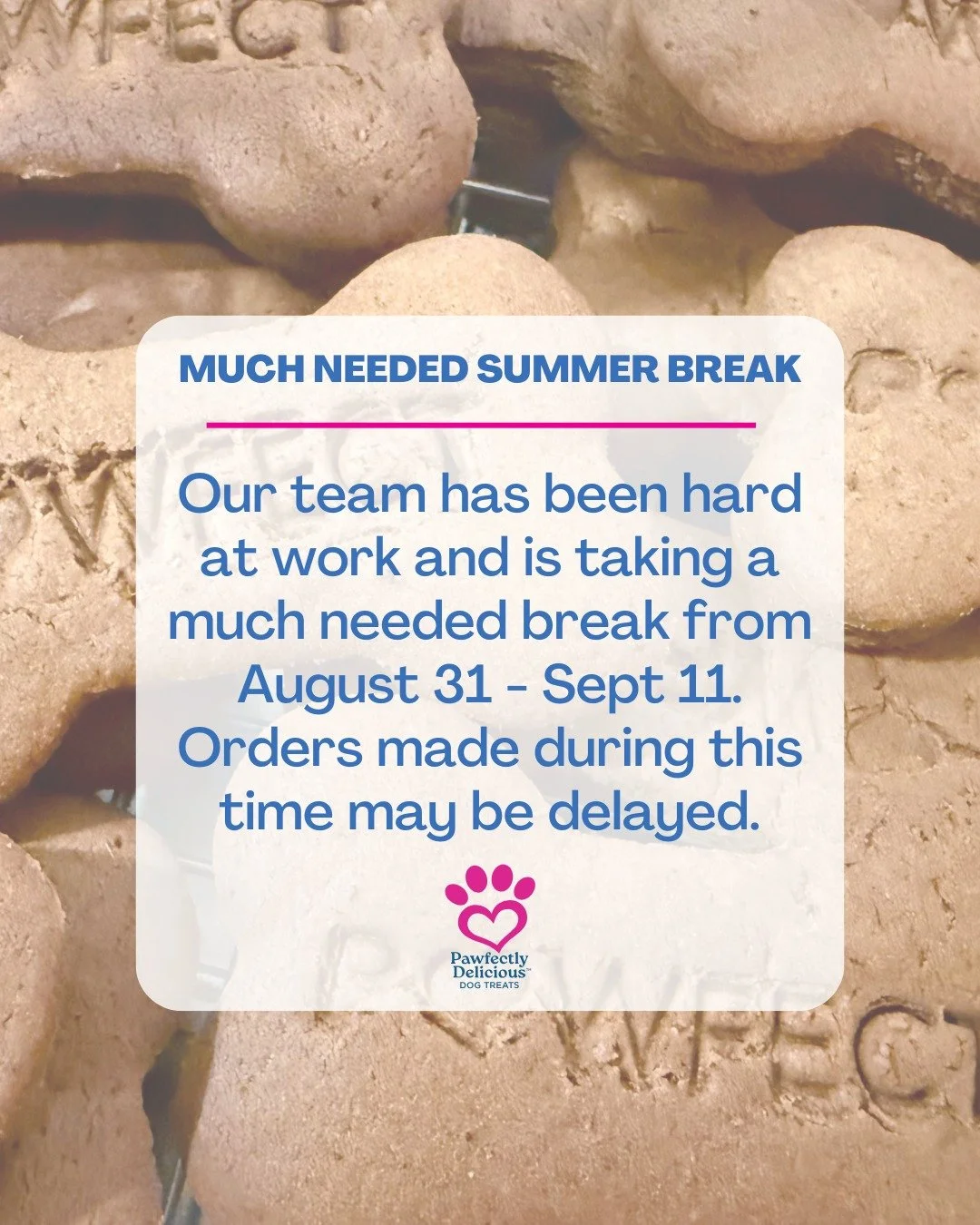 ❗Heads Up! We're taking a summer baking break❗

We have been busy in the kitchen all summer long and it's time for our team to take a well-deserved break. We will be out of the kitchen from August 31 through September 11, so any orders placed during 