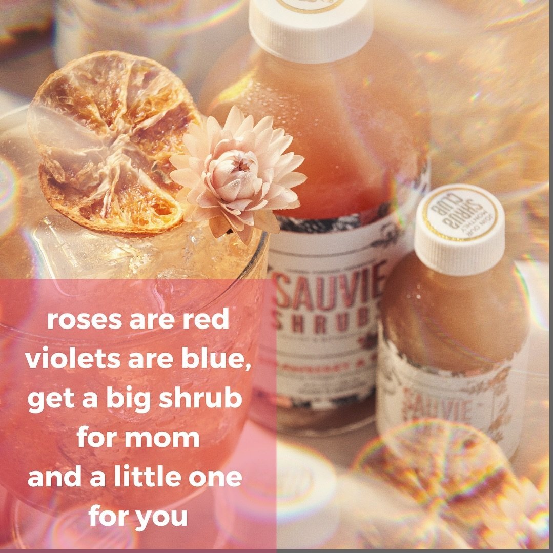 A little extra L❤️VE for all the Moms in our lives or maybe it&rsquo;s for you! 
&bull;
Now through Saturday we are offering the gift of a 2 oz shrub with the purchase of any 8 oz shrub. No code necessary but you do have to order online and select pi