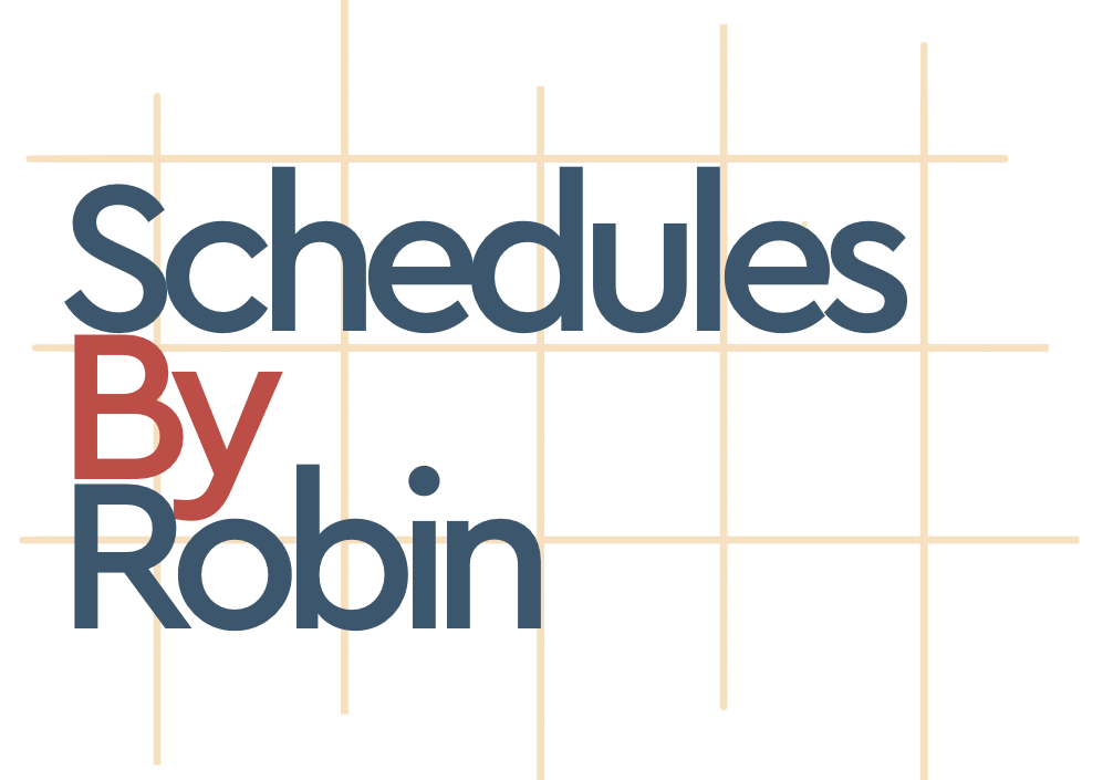 Schedules by Robin