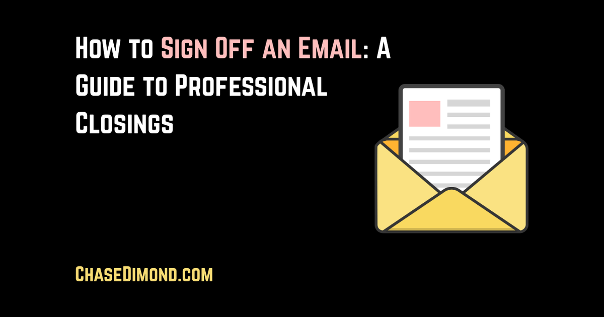 How+to+Sign+Off+an+Email+A+Guide+to+Professional+Closings+-+Feature+Image.webp