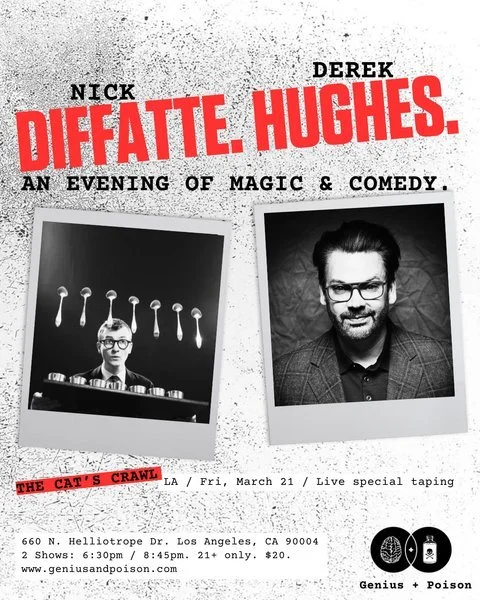 Nick Diffatte & Derek Hughes - An Evening of Magic and Comedy