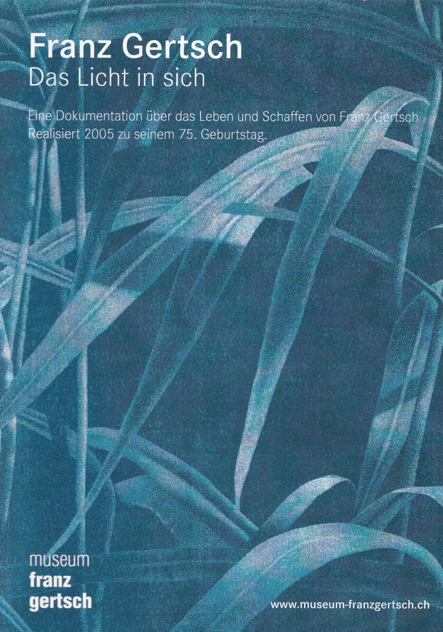 Franz Gertsch – Das Licht in sich